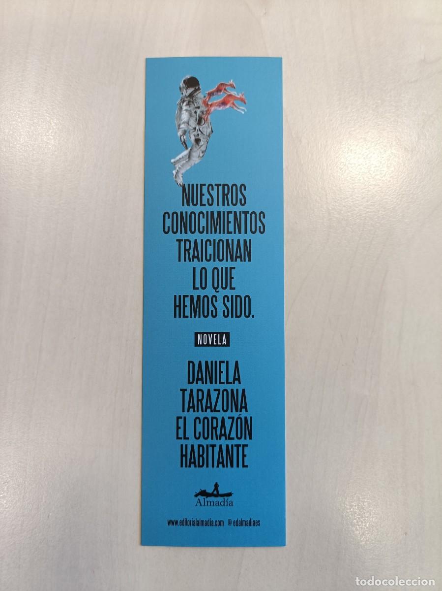 Coleccionismo Marcap&aacute;ginas: MARCAP&Aacute;GINAS - ALMADIA - EL CORAZ&Oacute;N HABITANTE - DANIELA TARAZONA