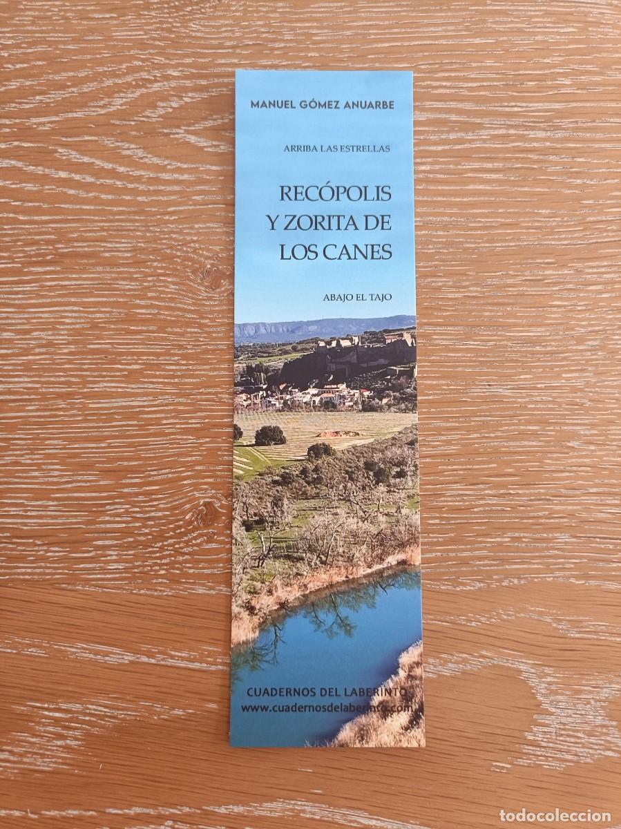 Coleccionismo Marcap&aacute;ginas: MARCAP&Aacute;GINAS - CUADERNOS DEL LABERINTO - REC&Oacute;POLIS Y ZORITA DE LOS CANES - MANUEL G&Oacute;MEZ ANUARBE