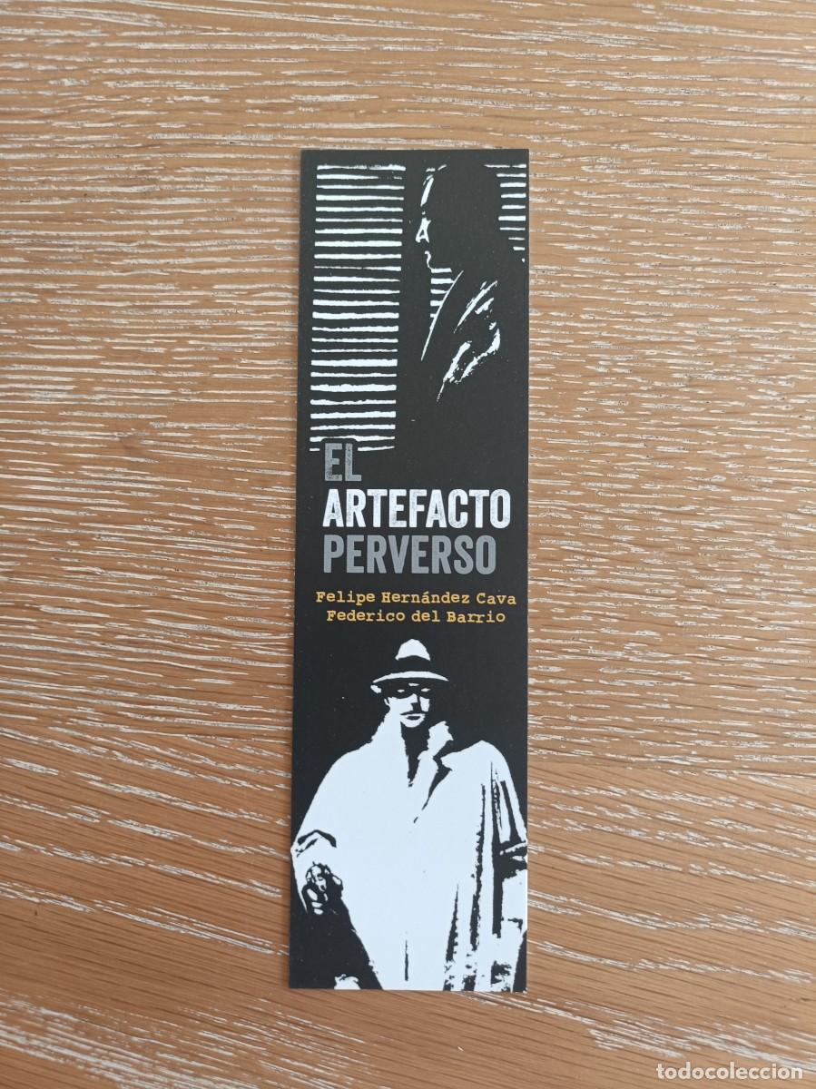Coleccionismo Marcap&aacute;ginas: MARCAP&Aacute;GINAS - ASTIBERRI EDITORIAL - EL ARTEFACTO PERFECTO - FELIPE HERN&Aacute;NDEZ CAVA FEDERICO DEL BARR