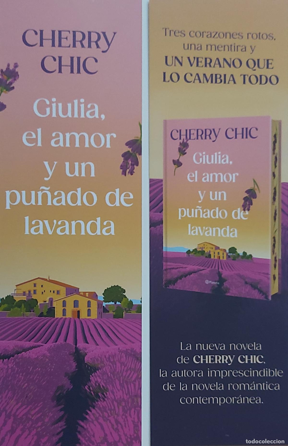 Collectables Bookmark: MARCAPAGINAS - PLANETA - GIULIA, EL AMOR Y UN PU&Ntilde;ADO DE LAVANDA - CHERRY CHIC