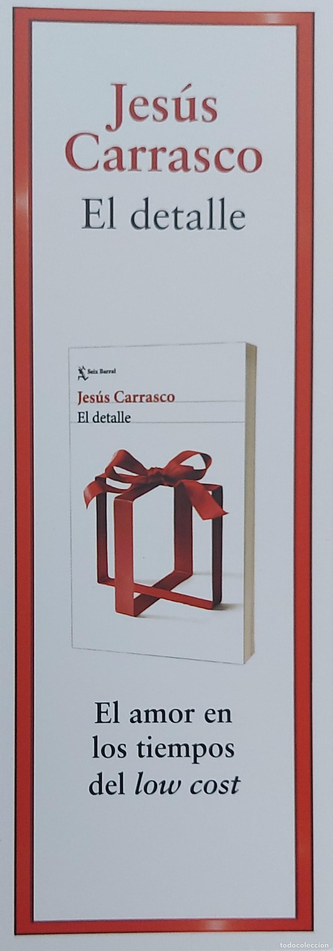 Coleccionismo Marcap&aacute;ginas: MARCAP&Aacute;GINAS - SEIX BARRAL - JESS CARRASCO - EL DETALLE