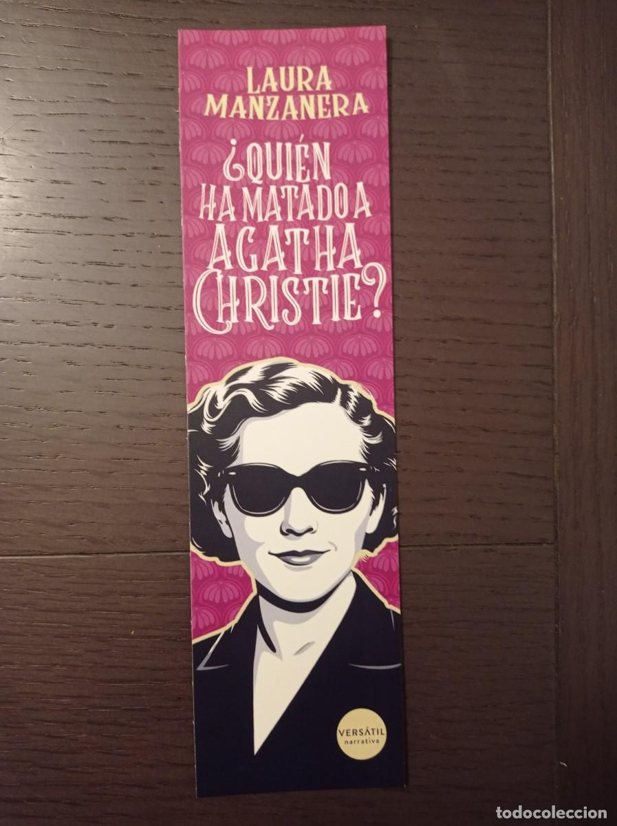 Coleccionismo Marcap&aacute;ginas: MARCAP&Aacute;GINAS. VERSATIL. LAURA MANZANERA. &iquest;QUI&Eacute;N HA MATADO A AGATHA CHRISTIE?