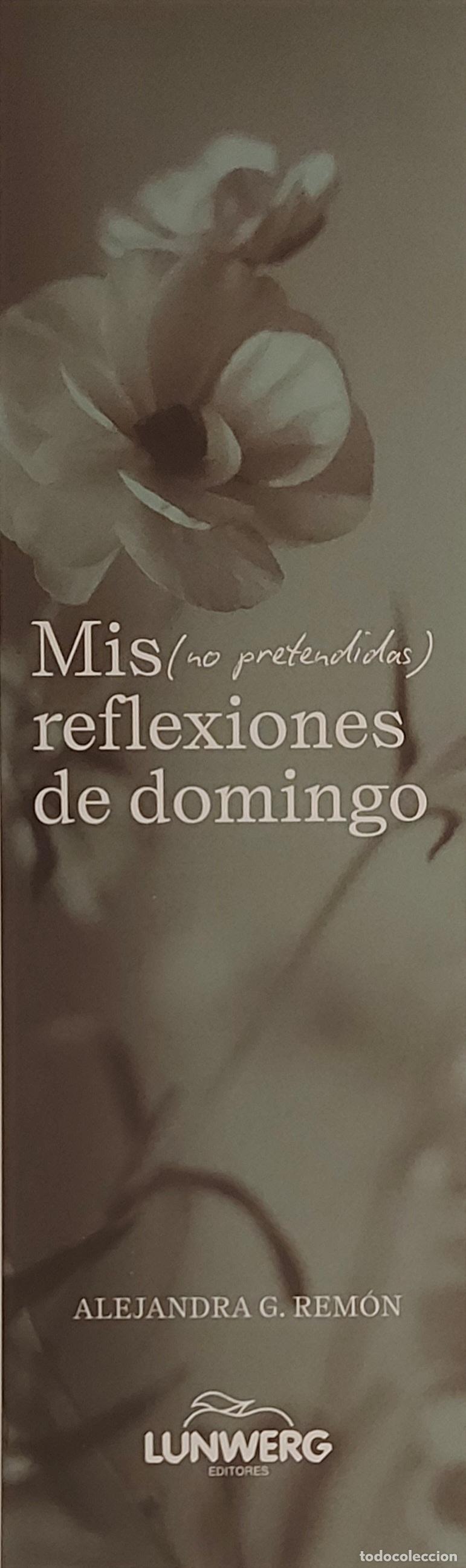 Collectables Bookmark: MARCAP&Aacute;GINAS - LUNWERG - ALEJANDRA G.REMON - MIS(NO PRETENDIDAS)REFLEXIONES DE DOMINGO