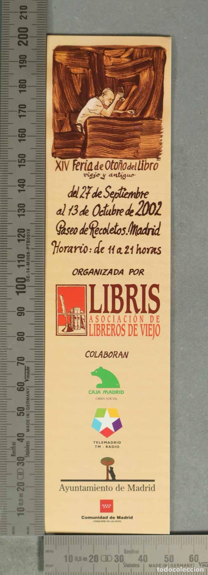 Sammeln von Lesezeichen: Marcap&aacute;ginas XIV Feria de Oto&ntilde;o del Libro Viejo y Antiguo de Madrid - LIBRIS Asociaci&oacute;n de Libreros