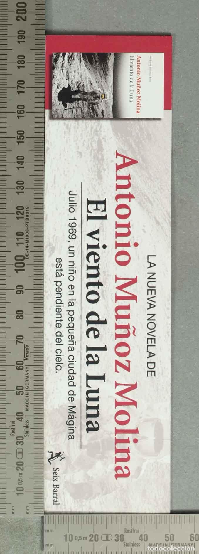 Sammeln von Lesezeichen: El viento de la Luna - Antonio Mu&ntilde;oz Molina - Editorial Seix Barral