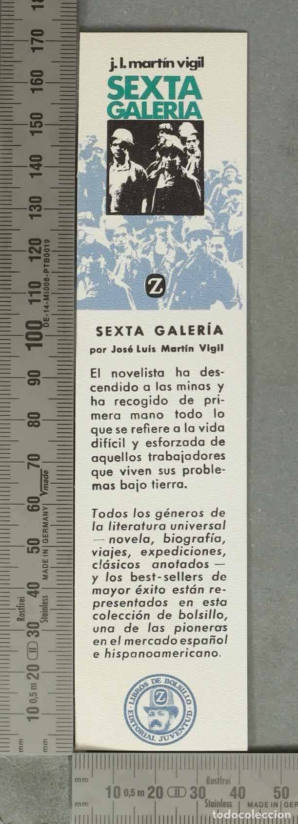 Coleccionismo Marcap&aacute;ginas: Marcap&aacute;ginas Sexta Galer&iacute;a - Jos&eacute; Luis Mart&iacute;n Vigil - Colecci&oacute;n Bolsillo Z - Editorial Juventud