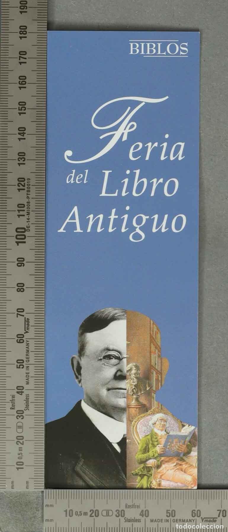 Coleccionismo Marcap&aacute;ginas: MARCAPAGINAS. Feria del Libro Antiguo - Biblos