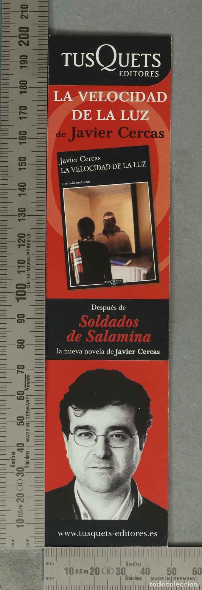 Coleccionismo Marcap&aacute;ginas: MARCAPAGINAS. La velocidad de la luz - Soldados de Salamina - Javier Cercas - Tusquets