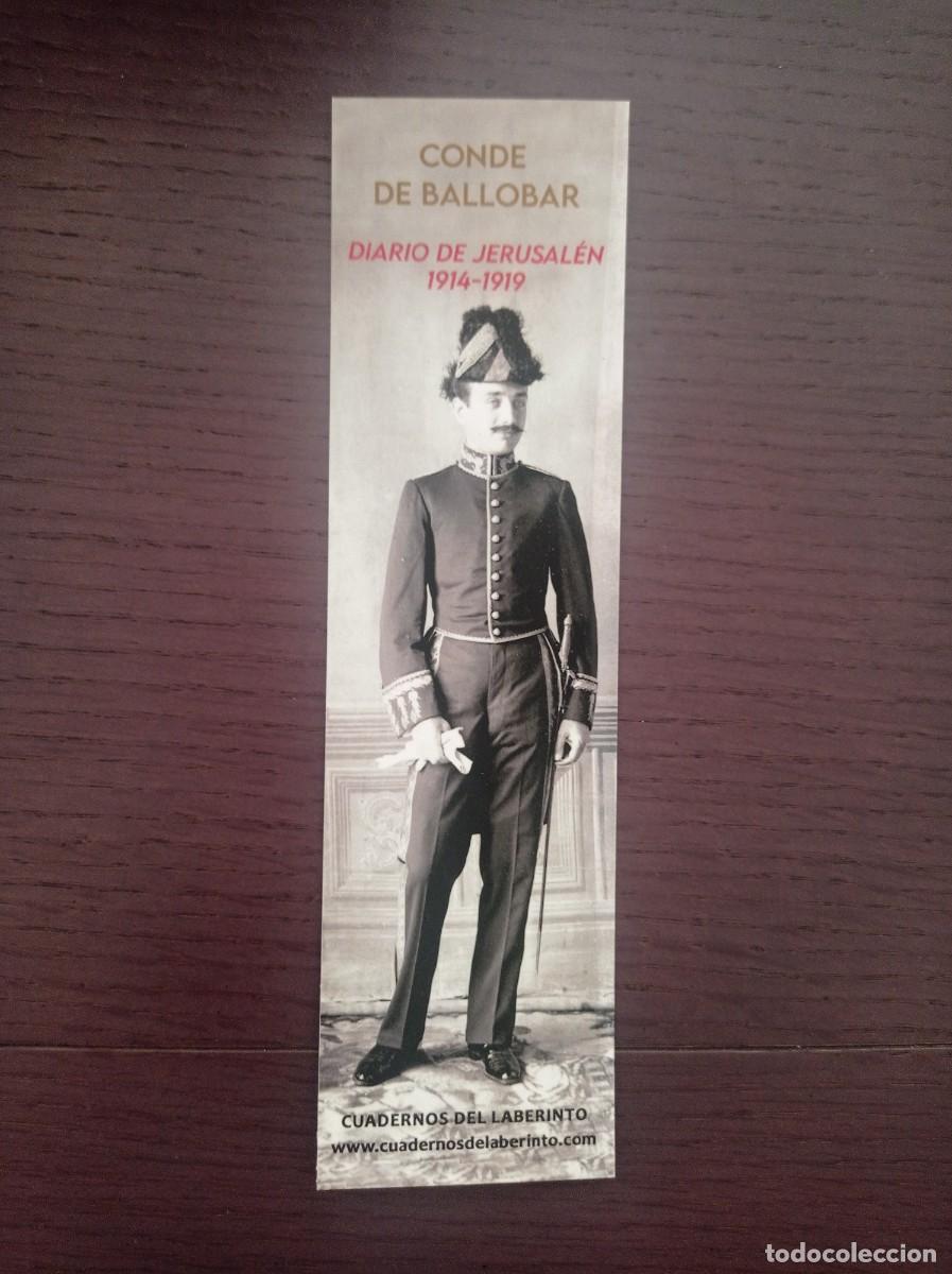 Coleccionismo Marcap&aacute;ginas: MARCAP&Aacute;GINAS. CUADERNOS DEL LABERINTO. CONDE DE BALLOBAR. DIARIO DE JERUSAL&Eacute;N 1914-1919