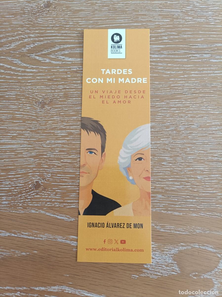 Coleccionismo Marcap&aacute;ginas: MARCAP&Aacute;GINAS - KOLIMA BOOKS - TARDES CON MI MADRE - IGANICO &Aacute;LVAREZ DE MON