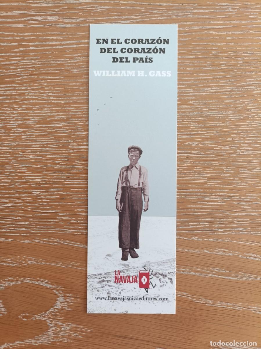 Coleccionismo Marcap&aacute;ginas: MARCAP&Aacute;GINAS - LA NAVAJA SUIZA EDITORES - EN EL CORAZ&Oacute;N DEL CORAZ&Oacute;N DEL PA&Iacute;S - VILLIAM H. GASS
