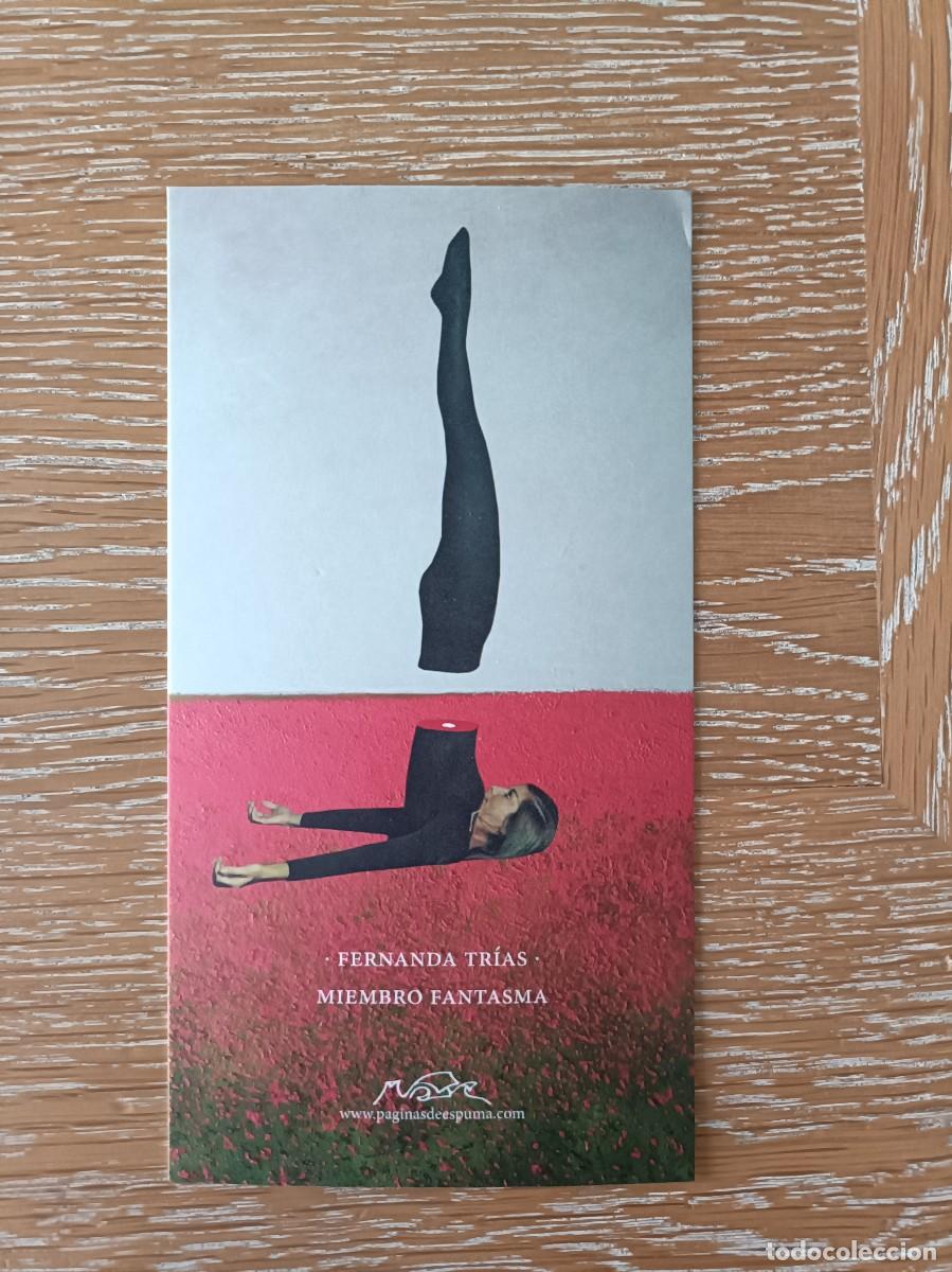 Coleccionismo Marcap&aacute;ginas: MARCAP&Aacute;GINAS - P&Aacute;GINAS DE ESPUMA - MIEMBRO FANTASMA - FERNANDA TR&Iacute;AS