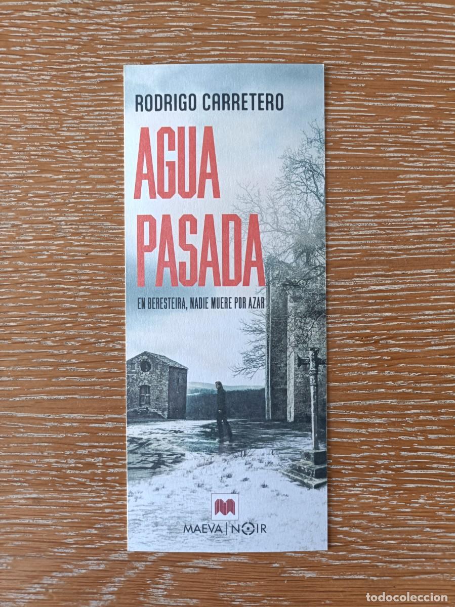 Coleccionismo Marcap&aacute;ginas: MARCAP&Aacute;GINAS - MAEVA - AGUA PASADA - RODRIGO CARRETERO