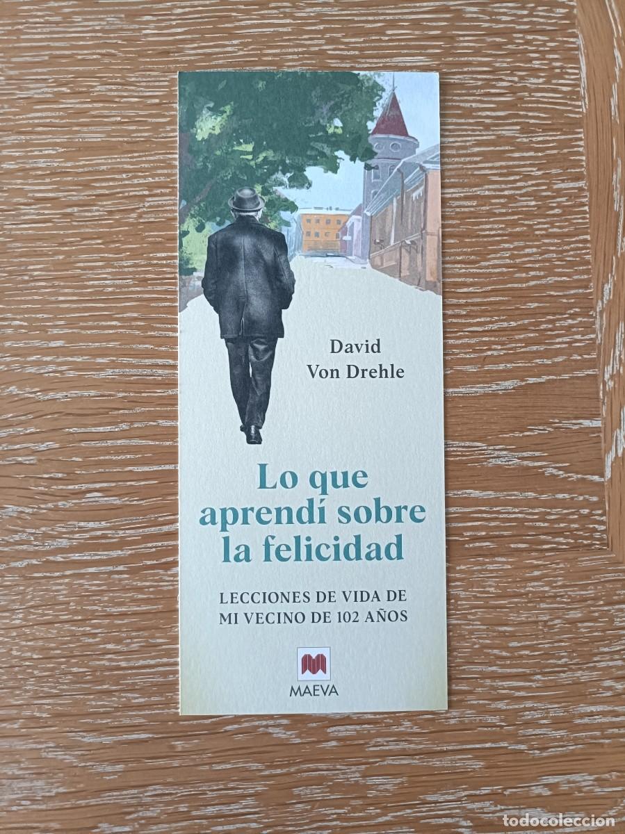 Coleccionismo Marcap&aacute;ginas: MARCAP&Aacute;GINAS - MAEVA - LO QUE APREND&Iacute; SOBRE LA FELICIDAD - DAVID VON DREHLE