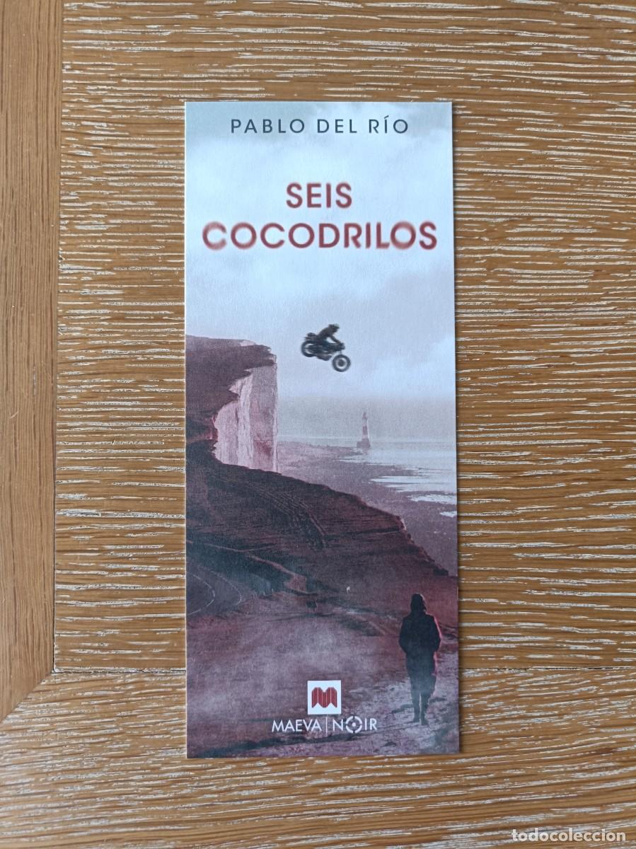 Coleccionismo Marcap&aacute;ginas: MARCAP&Aacute;GINAS - MAEVA - SEIS COCODRILOS - PABLO DEL R&Iacute;O