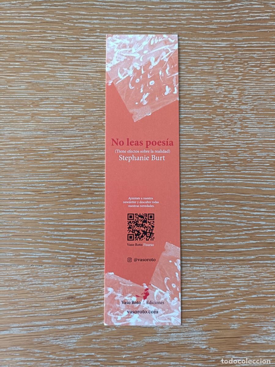 Coleccionismo Marcap&aacute;ginas: MARCAP&Aacute;GINAS - VASO ROTO EDICIONES - NO LEAS POES&Iacute;A - STEPHANIE BURT