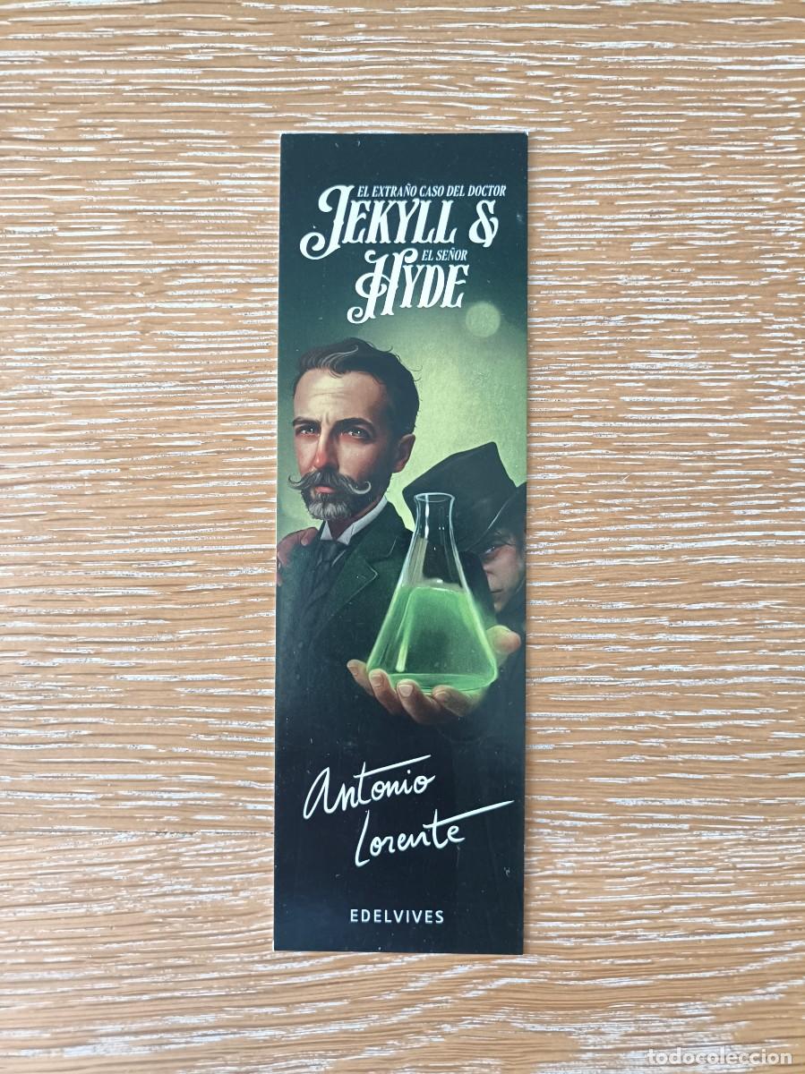 Coleccionismo Marcap&aacute;ginas: MARCAP&Aacute;GINAS - EDELVIVES - JEKYLL & HYDE - FIRMA 117 FERIA DEL LIBRO - ANTONIO LORENTE
