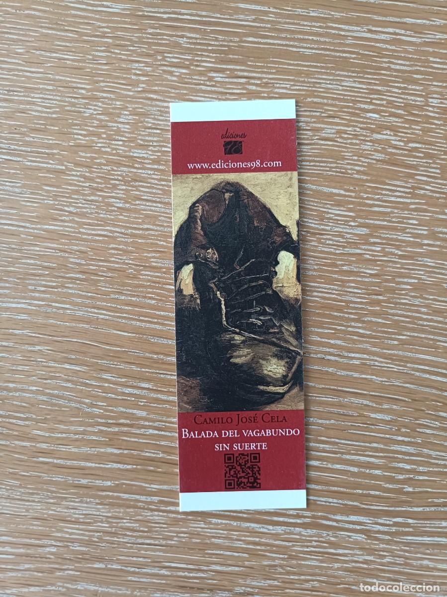 Coleccionismo Marcap&aacute;ginas: MARCAPAGINAS - EDICIONES 98 - BALADA DEL VAGABUNDO CON SUERTE - CAMILO JOSE CELA - EDICIONES98