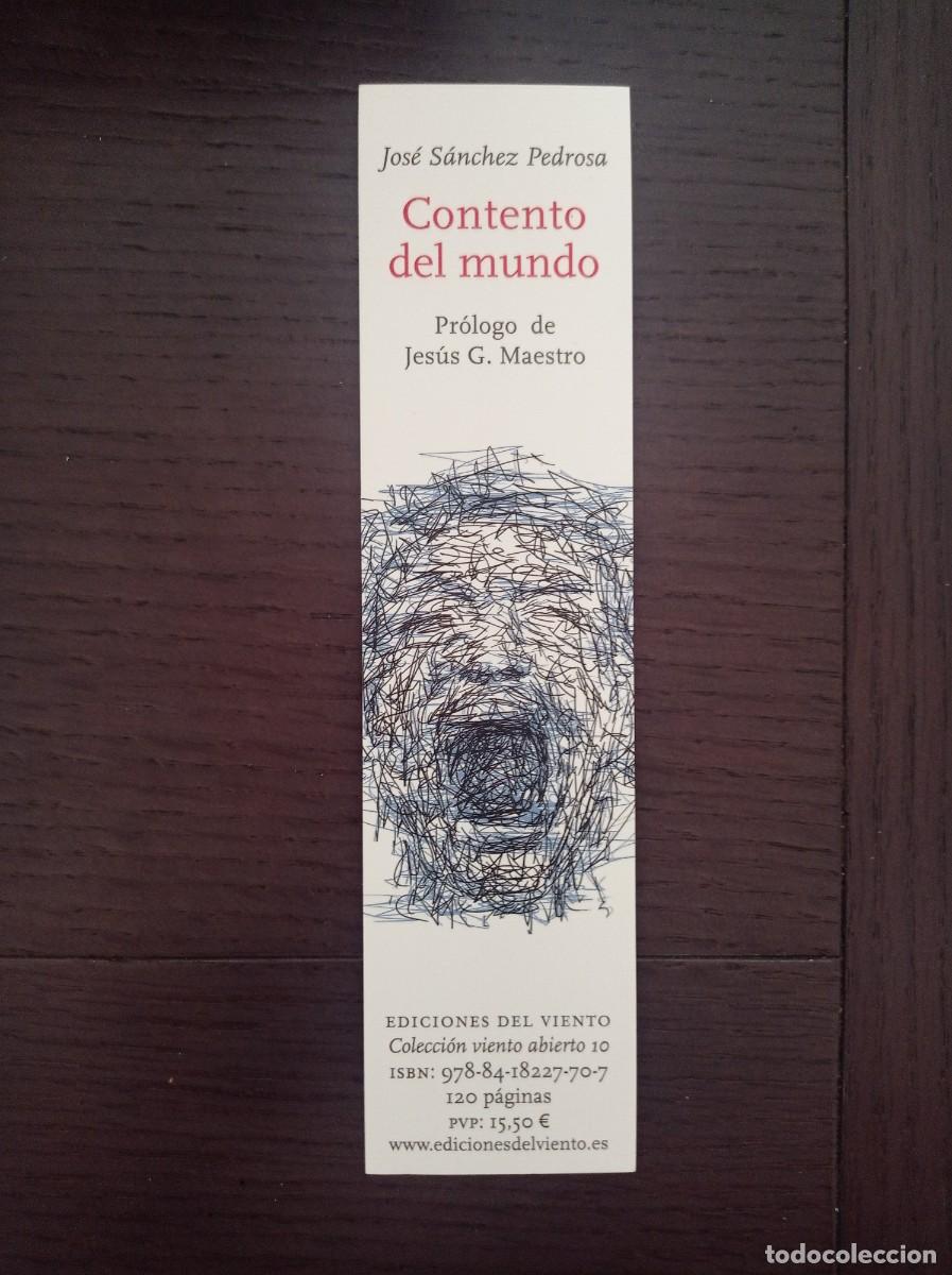 Coleccionismo Marcap&aacute;ginas: MARCAP&Aacute;GINAS. EDICIONES DEL VIENTO. JOS&Eacute; S&Aacute;NCHEZ PEDROSA. CONTENTO DEL MUNDO