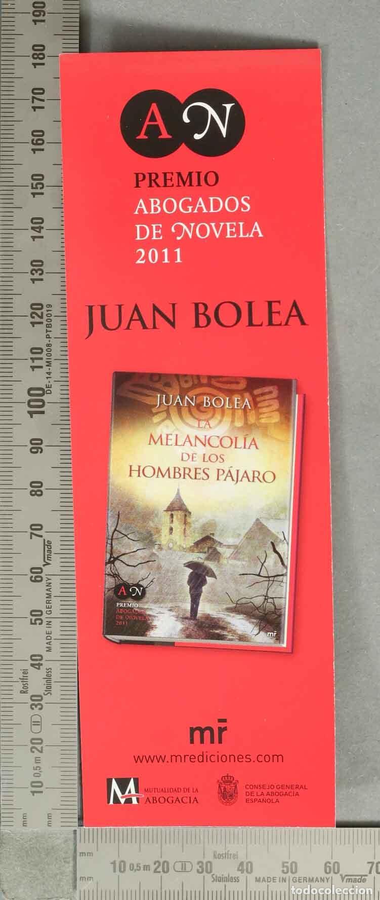Colecionismo Marcadores de p&aacute;gina: MARCAPAGINAS. La melancol&iacute;a de los hombres p&aacute;jaro - Juan Bolea - Editorial Mart&iacute;nez Roca