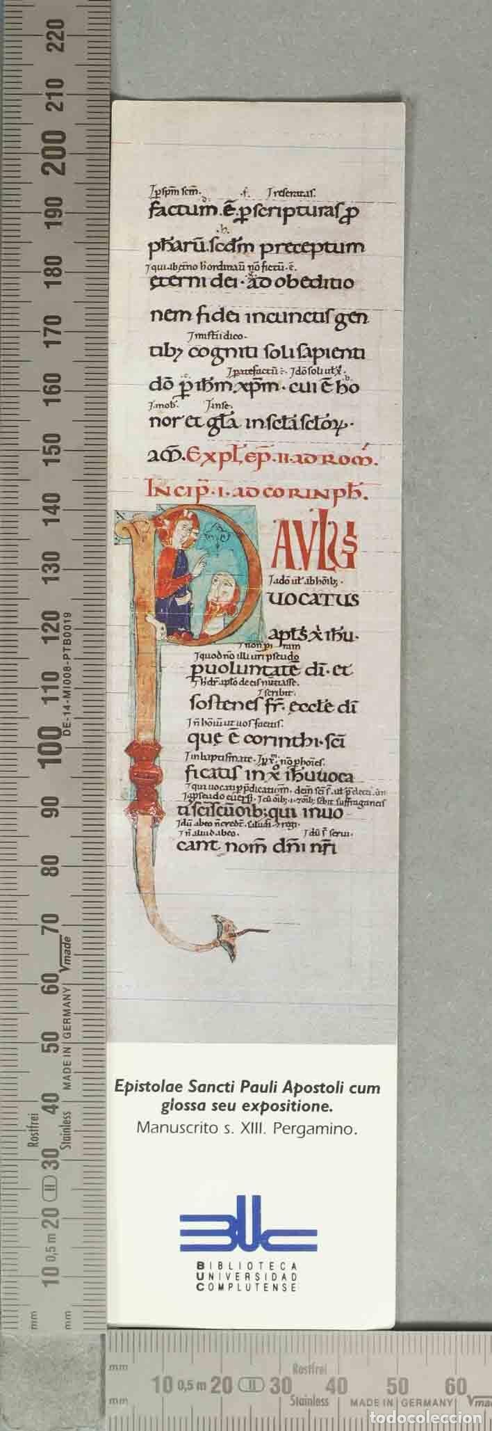 Coleccionismo Marcap&aacute;ginas: MARCAPAGINAS. Epistolae Sancti Pauli Apostoli cum glossa seu expositione - Manuscrito s. XIII. Perg