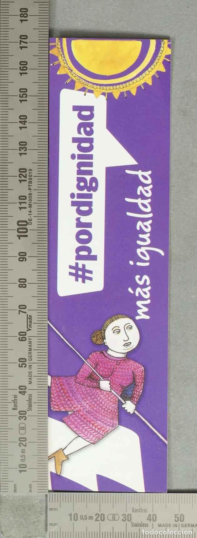 Coleccionismo Marcap&aacute;ginas: MARCAPAGINAS. pordignidad m&aacute;s igualdad