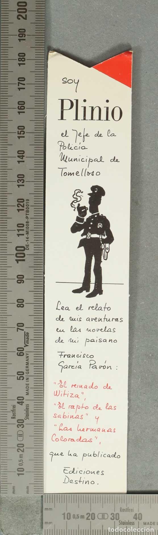 Coleccionismo Marcap&aacute;ginas: MARCAPAGINAS. Plinio el Jefe de la Polic&iacute;a Municipal de Tomelloso - Francisco Garc&iacute;a Pavon destino