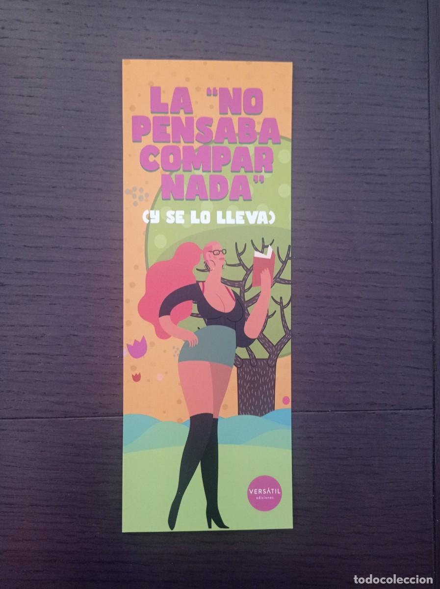 Coleccionismo Marcap&aacute;ginas: MARCAP&Aacute;GINAS. VERS&Aacute;TIL. LA &rdquo;NO PENSABA COMPRAR NADA&rdquo; (Y SE LO LLEVA)