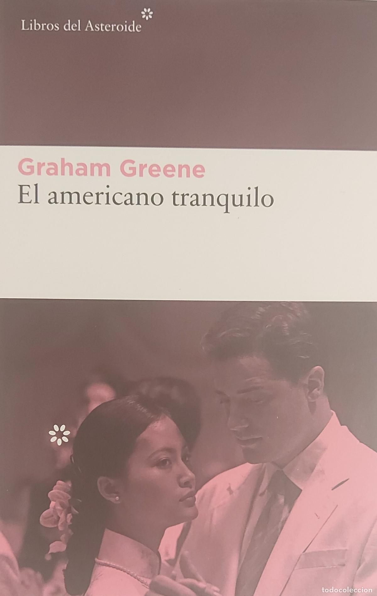Coleccionismo Marcap&aacute;ginas: MARCAPAGINAS - LIBROS DEL ASTEROIDE - GRAHAM GREENE - EL AMERICANO TRANQUILO - T POSTAL