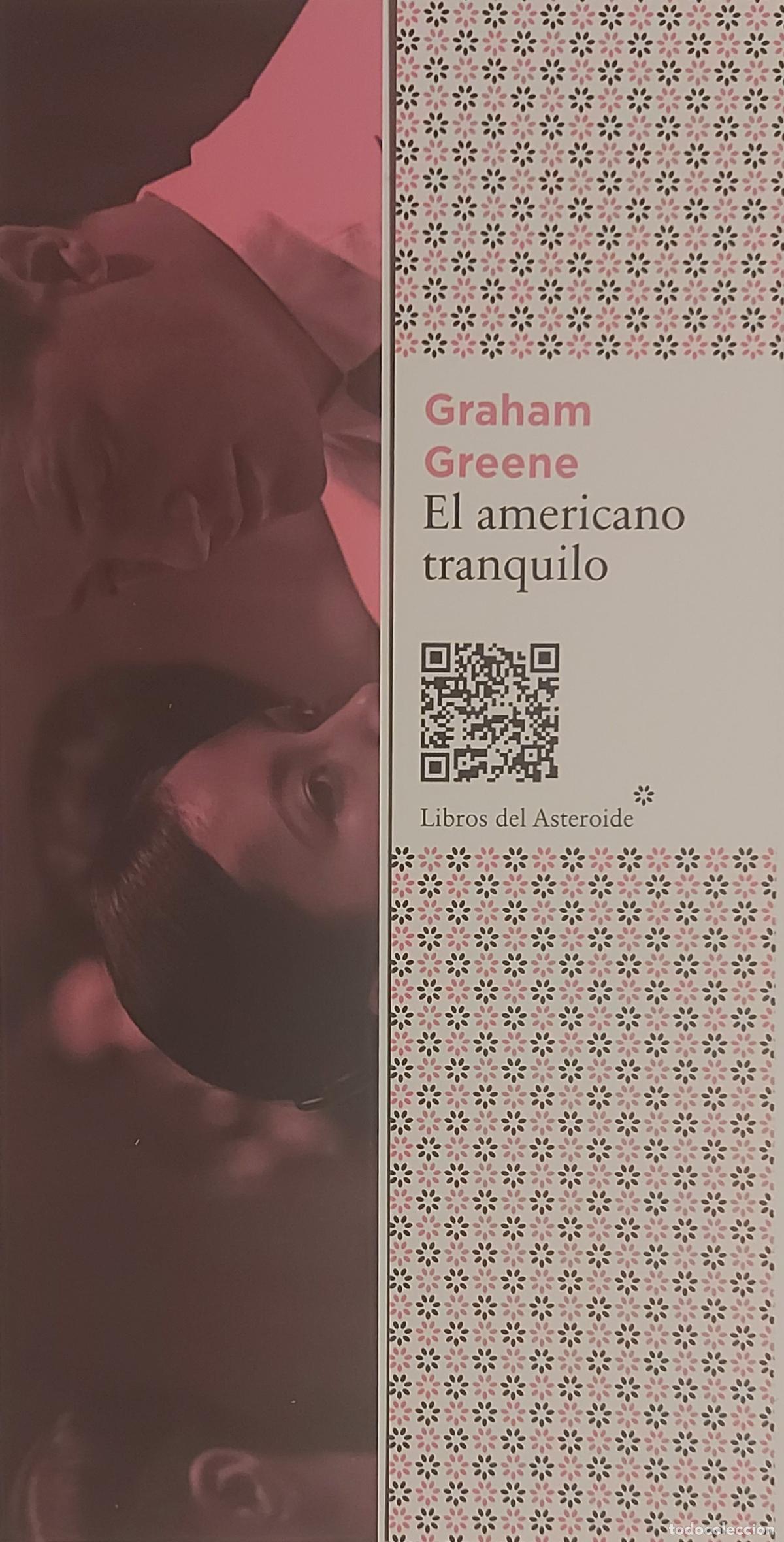 Coleccionismo Marcap&aacute;ginas: MARCAPAGINAS - LIBROS DEL ASTEROIDE - GRAHAM GREENE - EL AMERICANO TRANQUILO -