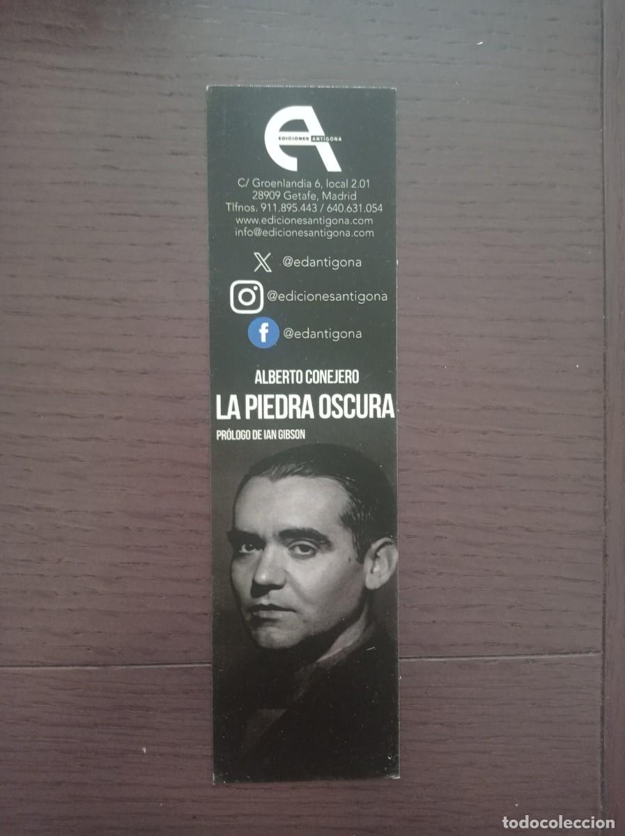 Coleccionismo Marcap&aacute;ginas: MARCAP&Aacute;GINAS. EDICIONES ANT&Iacute;GONA. ALBERTO CONEJERO. LA PIEDRA OSCURA