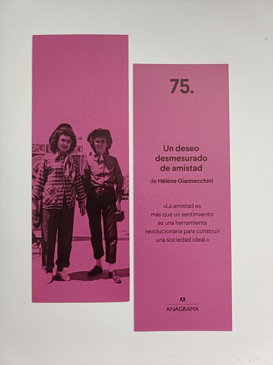 Coleccionismo Marcap&aacute;ginas: MARCAP&Aacute;GINAS - ANAGRAMA N&ordm; 75 - UN DESEO DESMESURADO DE AMISTAD - HELENE GIANNCCHINI