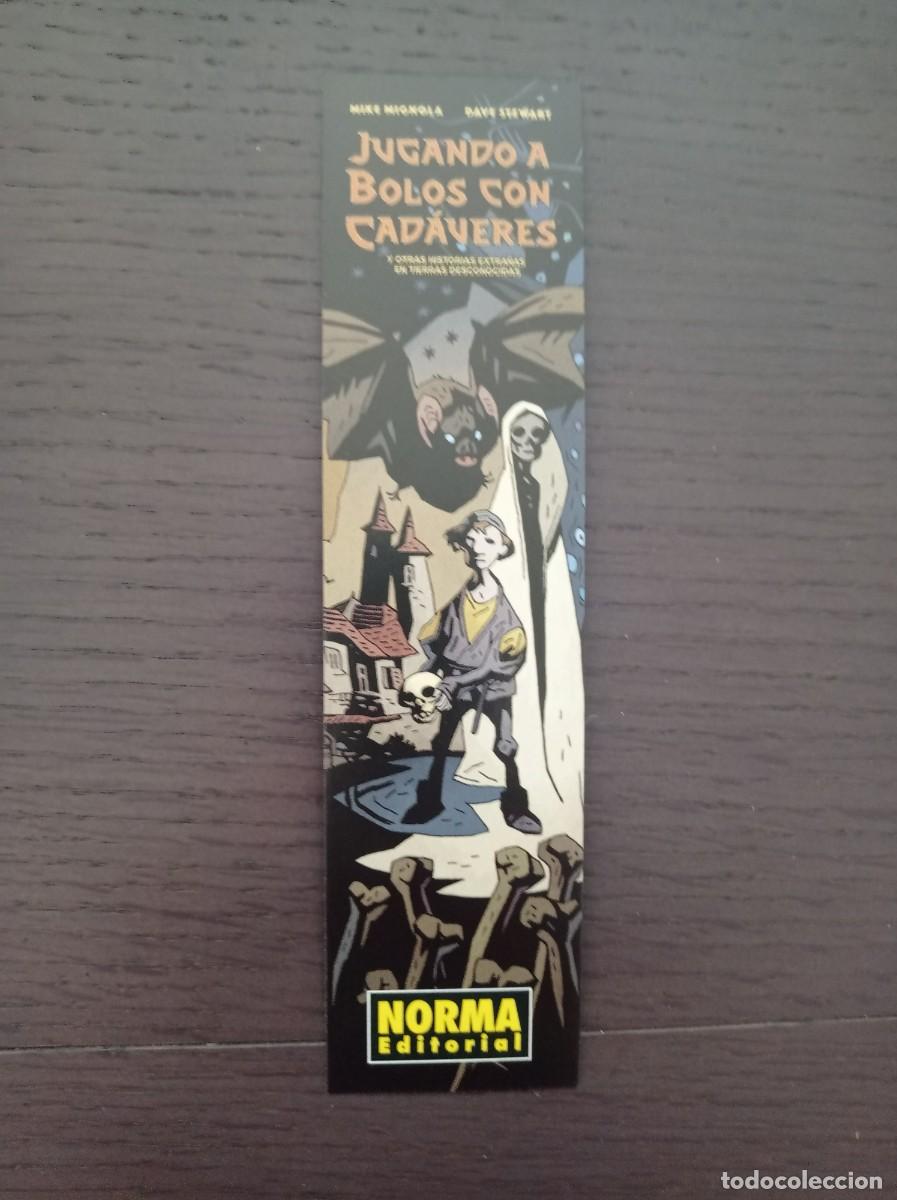 Coleccionismo Marcap&aacute;ginas: MARCAP&Aacute;GINAS. NORMA EDITORIAL. MIKE MIGNOLA. JUGANDO A BOLOS CON CAD&Aacute;VERES