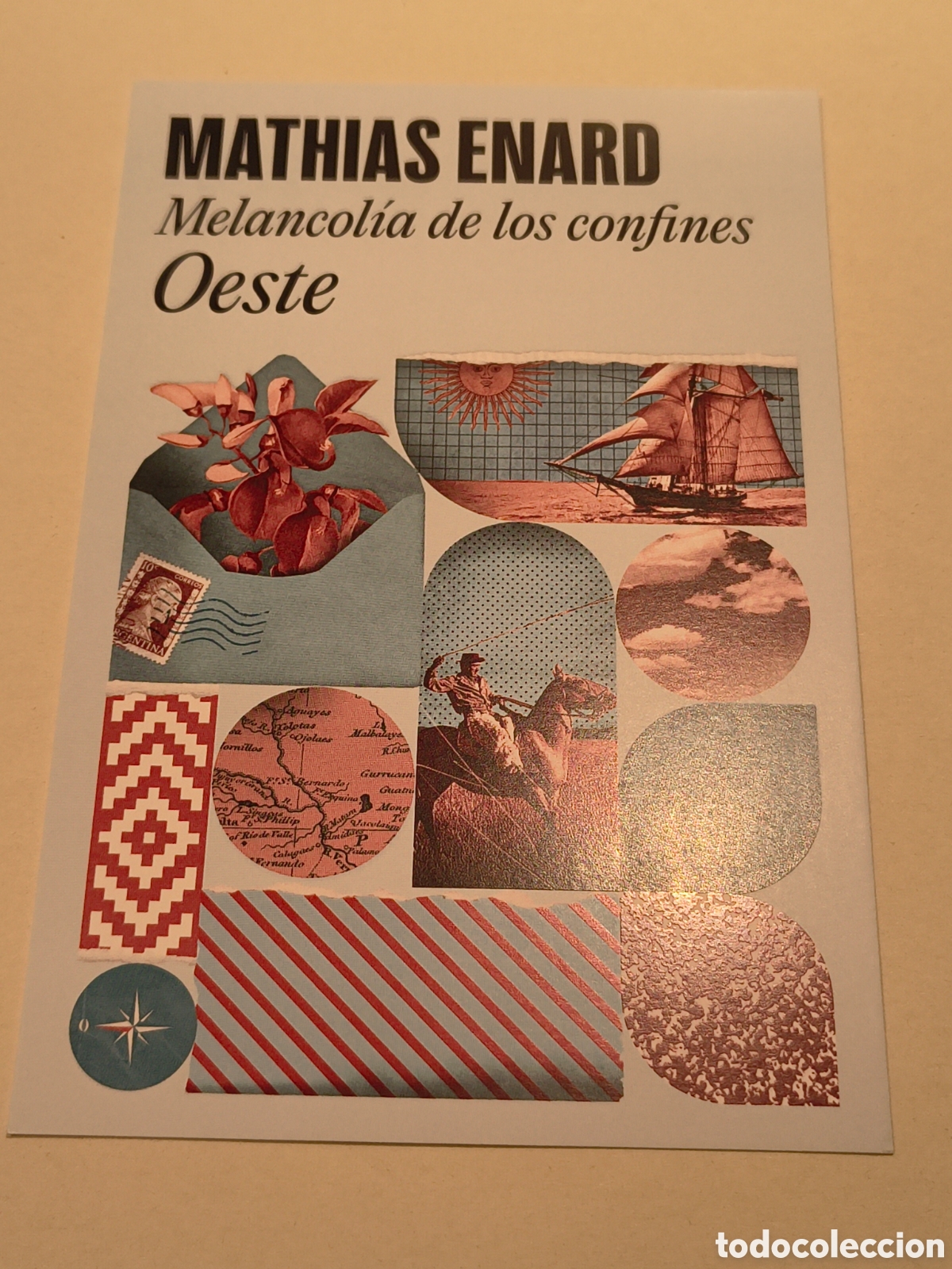 Coleccionismo Marcap&aacute;ginas: MARCAPAGINAS POSTAL MELANCOLIA DE LOS CONFINES. OESTE-MATHIAS ENARD-RANDOM HOUSE