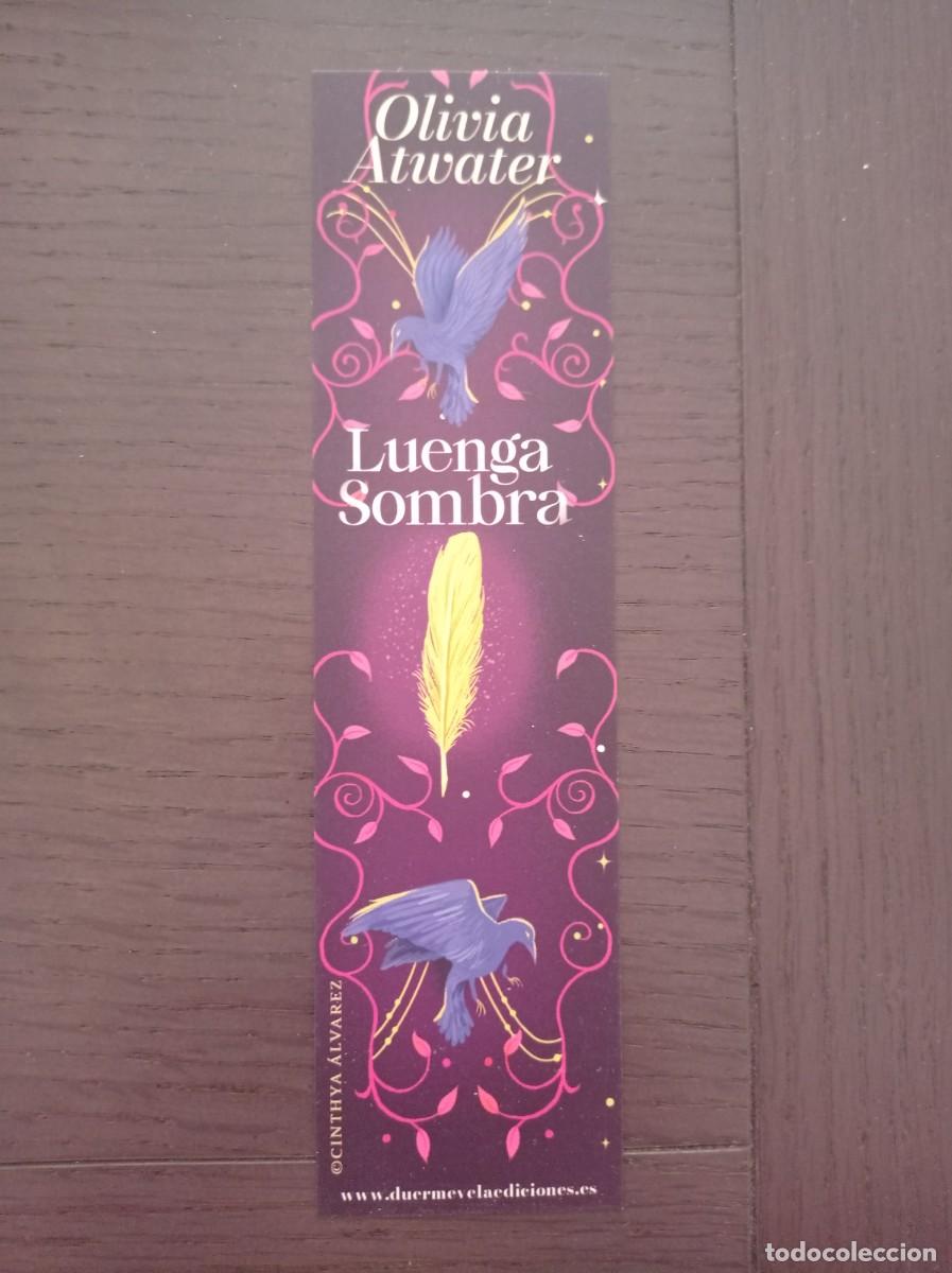 Coleccionismo marcap&aacute;ginas: MARCAP&Aacute;GINAS. DUERME VELA EDICIONES. OLIVIA ATWATER. LUENGA SOMBRA