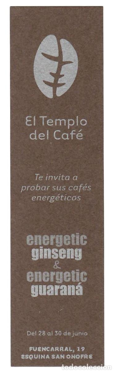 Coleccionismo marcap&aacute;ginas: EL TEMPLO DEL CAF&Eacute;. Energetic ginseng & Energetic guaran&aacute;. Calle Fuencarral 19, Madrid.
