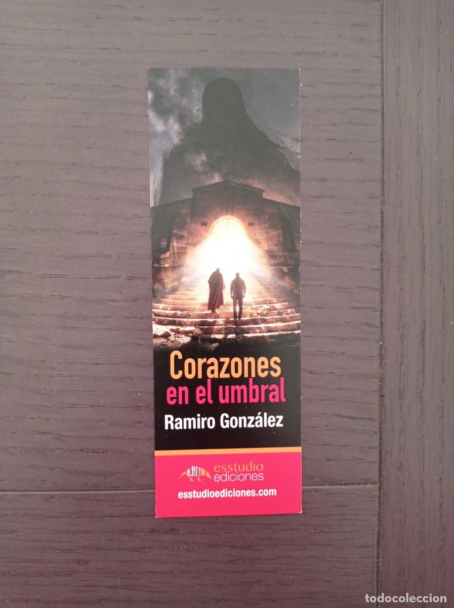 Coleccionismo marcap&aacute;ginas: MARCAP&Aacute;GINAS. ESSTUDIO EDICIONES. RAMIRO GONZ&Aacute;LEZ. CORAZONES EN EL UMBRAL