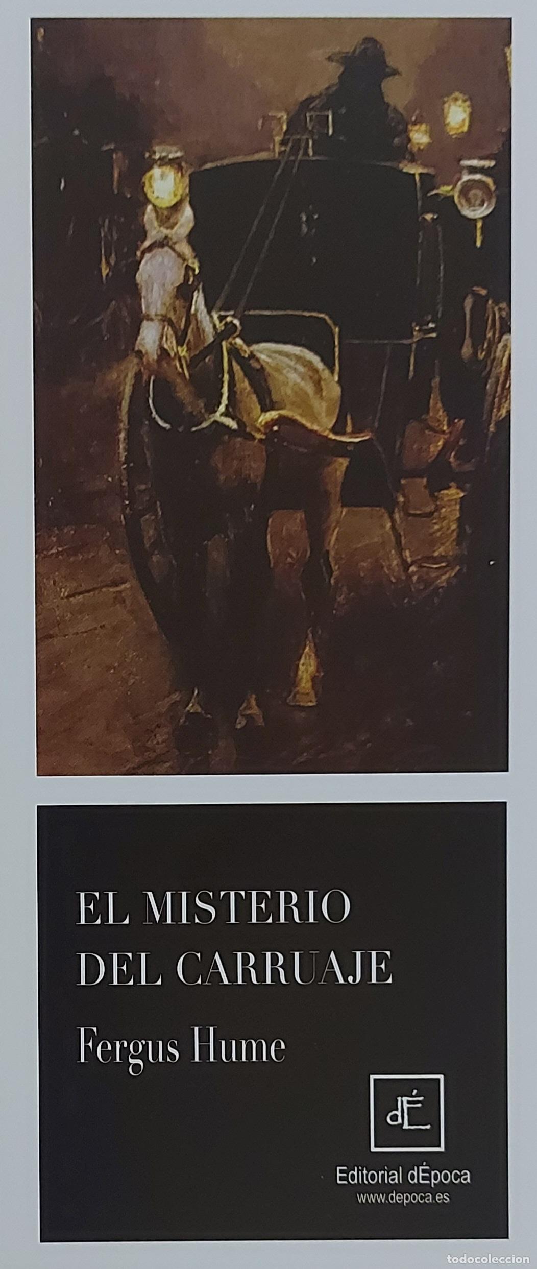 Collectionnisme Marque-pages: MARCAP&Aacute;GINAS - D&acute;&Eacute;POCA EDITORIAL - EL MISTERIO DEL CARRUAJE - FERGUS HUME