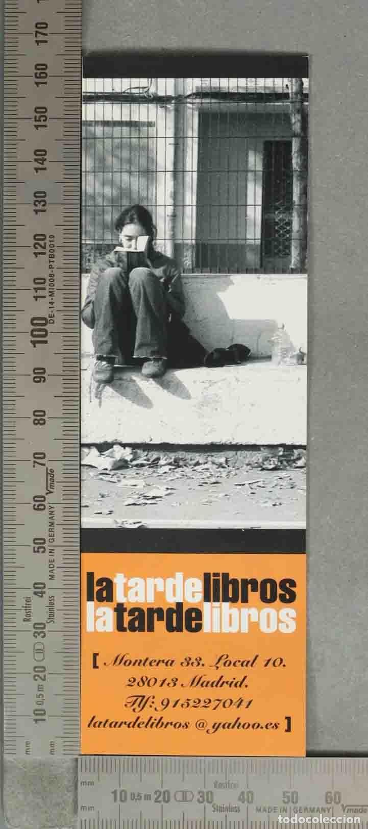 Coleccionismo marcap&aacute;ginas: MARCAPAGINAS. La tarde de libros - Montera 33 Madrid