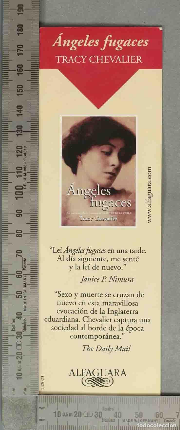 Coleccionismo marcap&aacute;ginas: MARCAPAGINAS. &Aacute;ngeles fugaces - Tracy Chevalier - Editorial Alfaguara