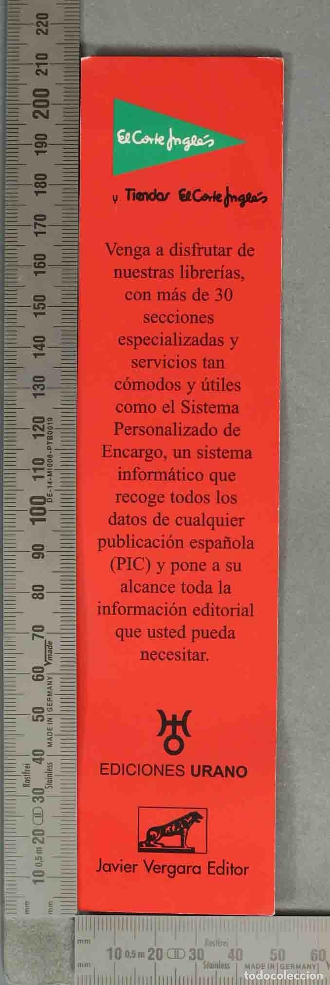 Coleccionismo marcap&aacute;ginas: MARCAPAGINAS. Marcap&aacute;ginas publicitario - El Corte Ingl&eacute;s - Ediciones Urano, Javier Vergara Editor