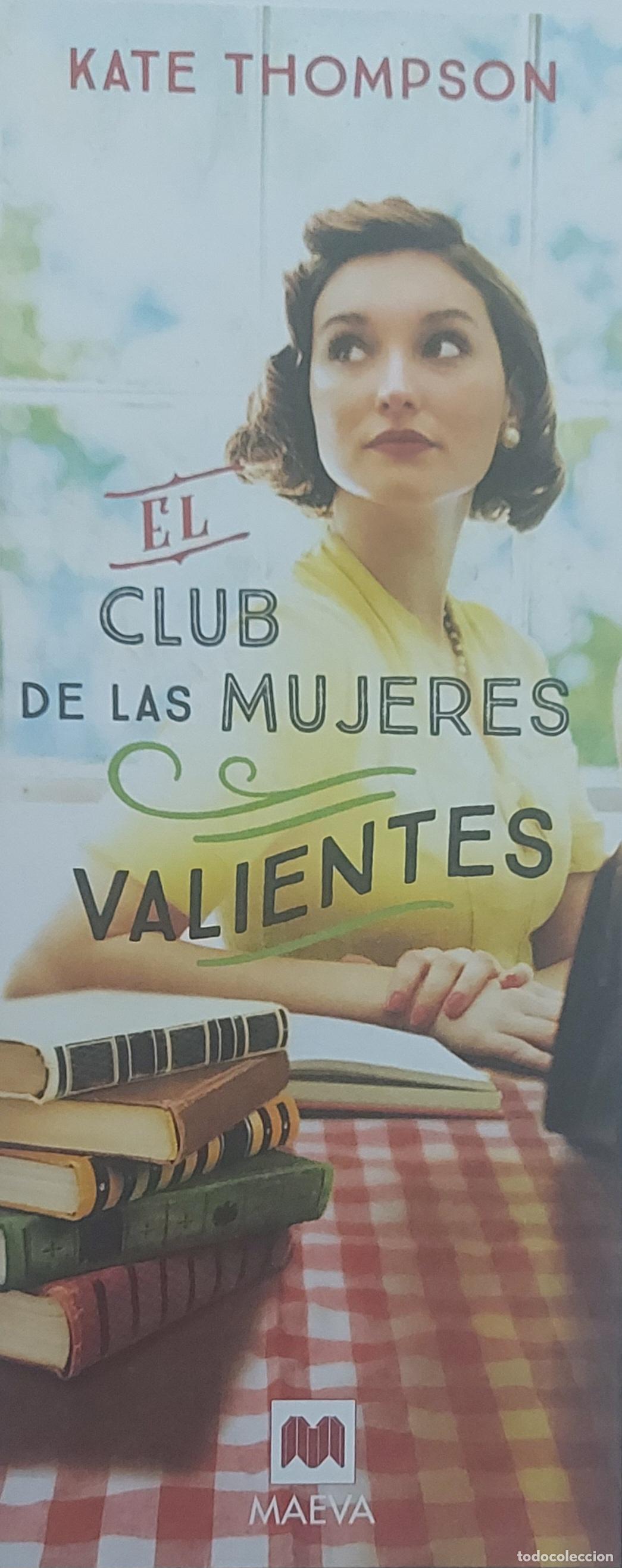 Sammeln von Lesezeichen: MARCAP&Aacute;GINAS - MAEVA - KATE THOMPSON - EL CLUB DE LAS MUJRES VALIENTES