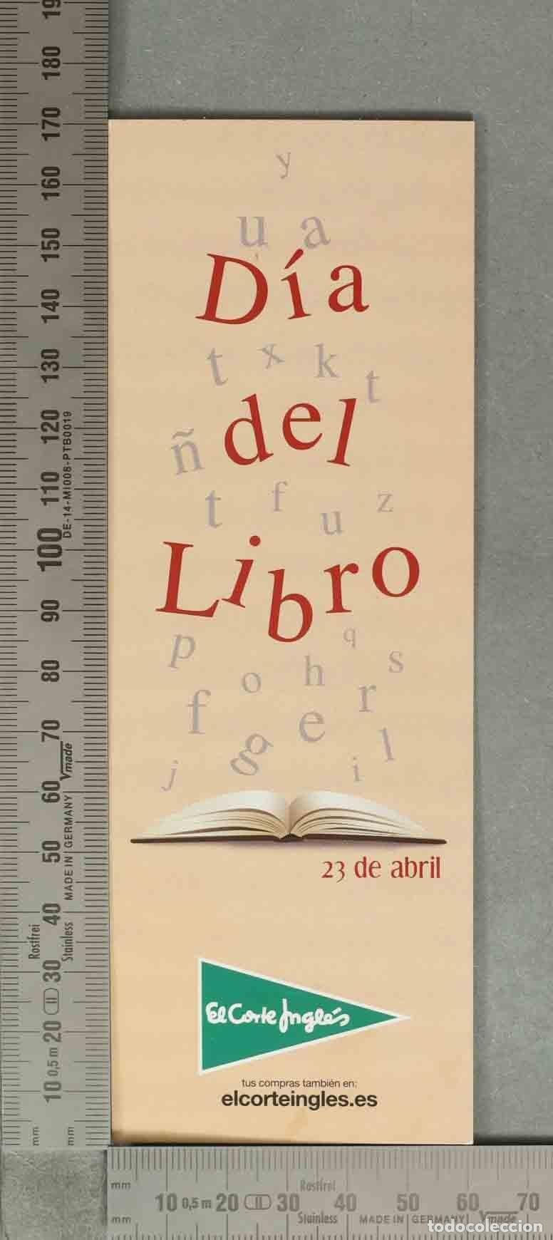 Coleccionismo marcap&aacute;ginas: MARCAPAGINAS. Marcap&aacute;ginas - D&iacute;a del Libro 23 de abril - Foto 1
