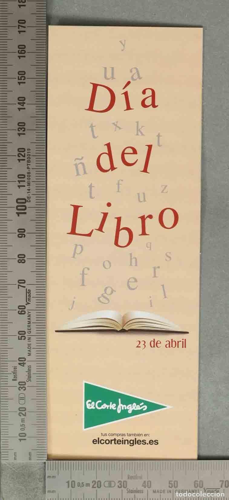 Coleccionismo marcap&aacute;ginas: MARCAPAGINAS. D&iacute;a del Libro - El Corte Ingl&eacute;s - Foto 1
