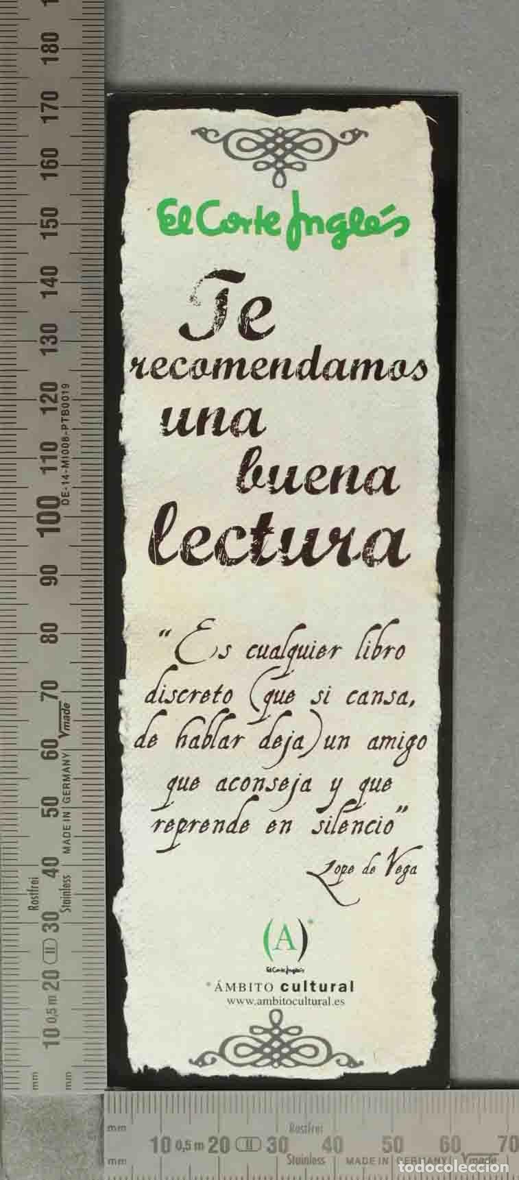 Coleccionismo marcap&aacute;ginas: MARCAPAGINAS. Marcap&aacute;ginas El Corte Ingl&eacute;s - Te recomendamos una buena lectura - Lope de Vega