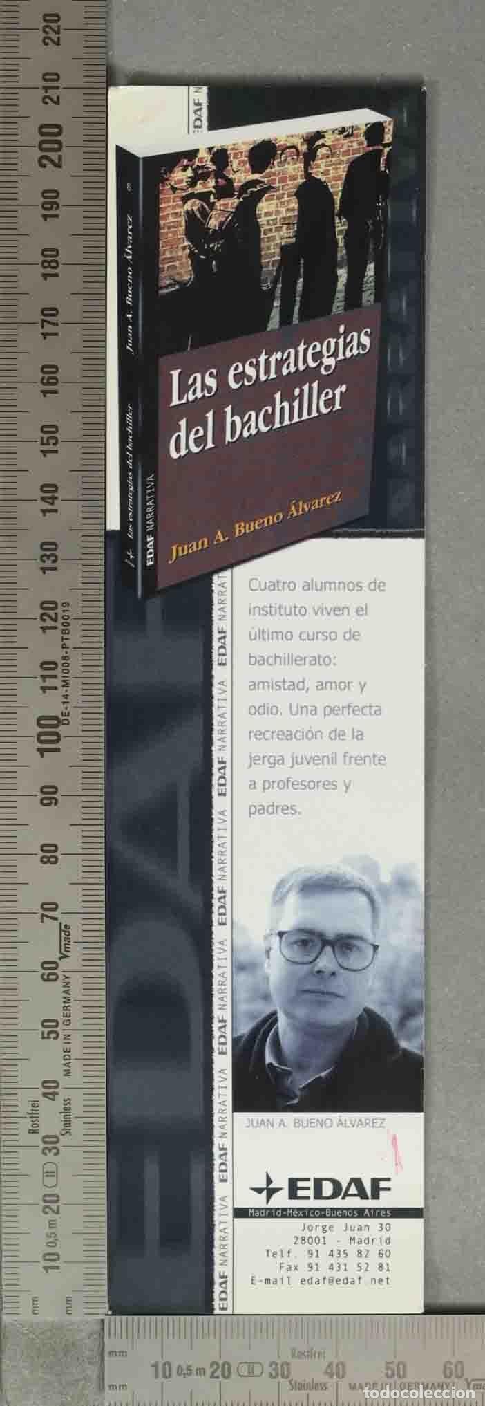 Coleccionismo marcap&aacute;ginas: MARCAPAGINAS. Las estrategias del bachiller - Juan A. Bueno &Aacute;lvarez - Editorial EDAF