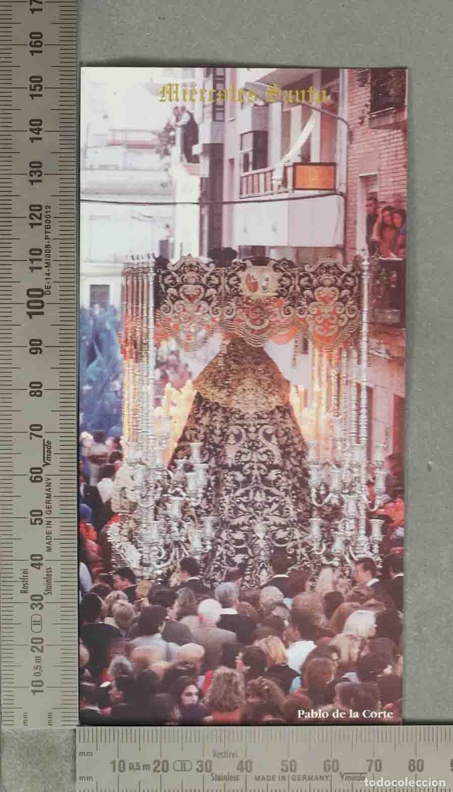 Coleccionismo marcap&aacute;ginas: MARCAPAGINAS. Mi&eacute;rcoles Santo - HORARIO DE PASOS DE LAS HERMANDADES