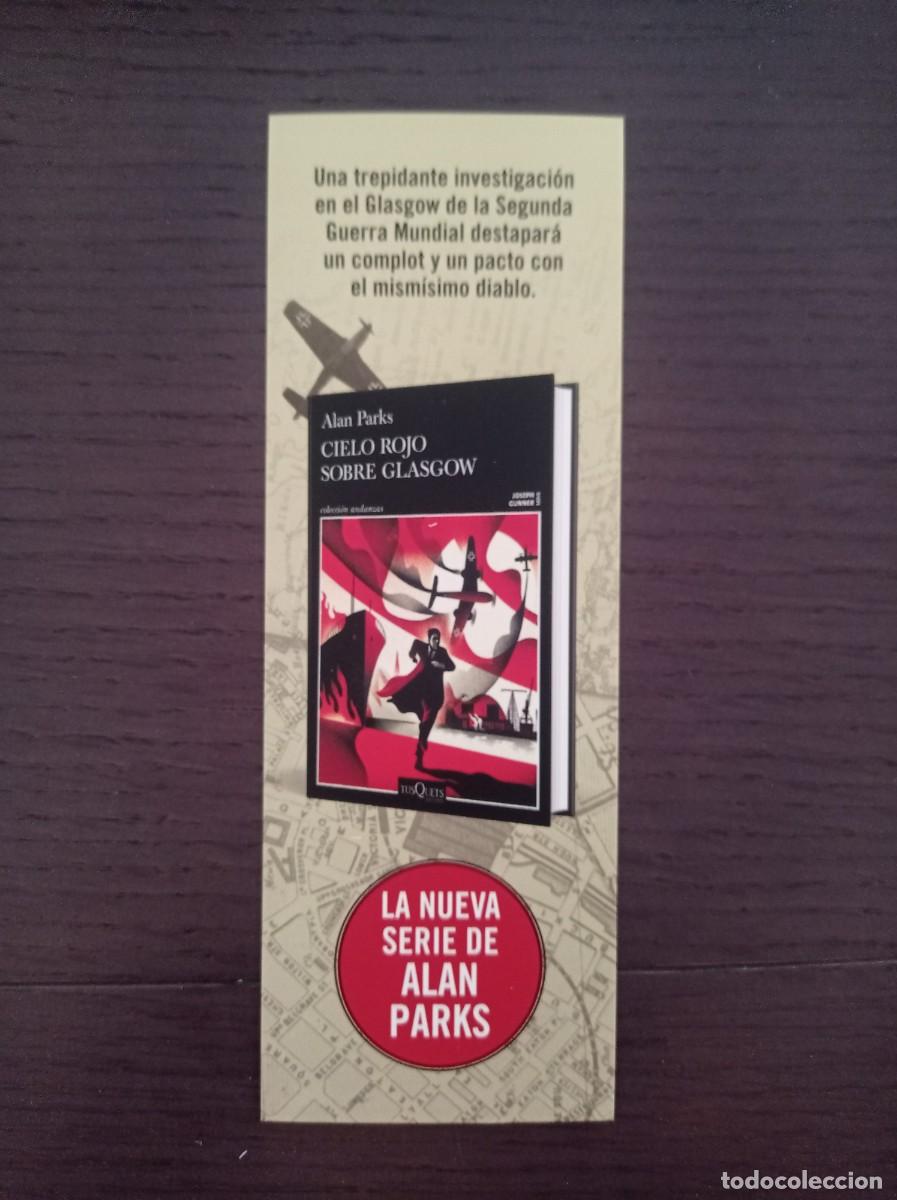 Coleccionismo marcap&aacute;ginas: MARCAP&Aacute;GINAS. TUSQUETS EDITORES. ALAN PARKS. CIELO ROJO SOBRE GLASGOW