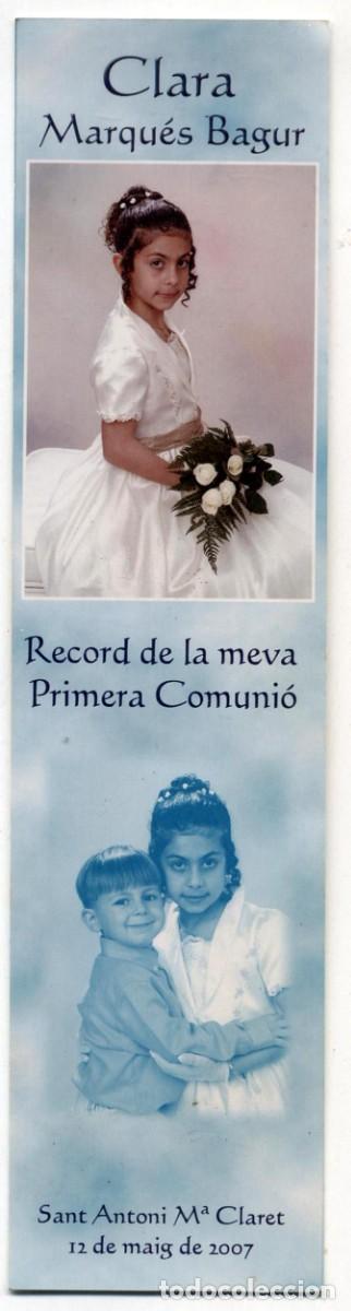 Coleccionismo marcap&aacute;ginas: MARCAP&Aacute;GINAS CLARA MARQU&Egrave;S BAGUR RECORD DE LA MEVA PRIMERA COMUNI&Oacute; 2007