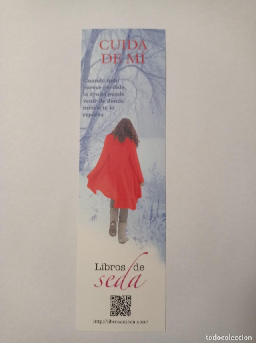 Coleccionismo marcap&aacute;ginas: MARCAP&Aacute;GINAS. LIBROS DE SEDA. CUIDA DE MI
